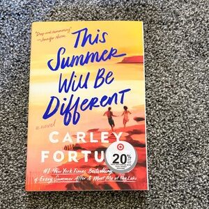 This Summer Will Be Different by Carley Fortune